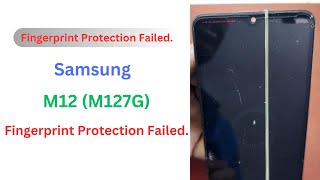 Samsung M12 M127G Fingerprint Protection Failed [upl. by Martelle]