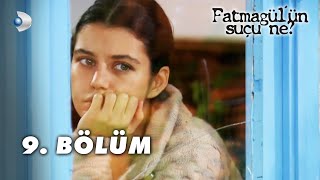 Fatmagülün Suçu Ne 9Bölüm  FULL BÖLÜM [upl. by Etteniuq268]