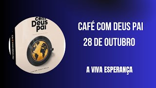 Café com Deus Pai ⭐  doses diárias de fé  a viva esperança [upl. by Andrea]