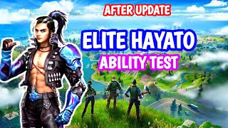 Hayato ability test  ELITE HAYATO ABILITY TEST AFTER UPDATE 💯✅ [upl. by Notle]