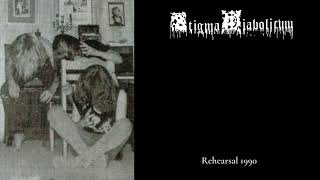 Stigma Diabolicum PreThorns 🔥 Rehearsal Tape 1990 wBård Faust [upl. by Brote]