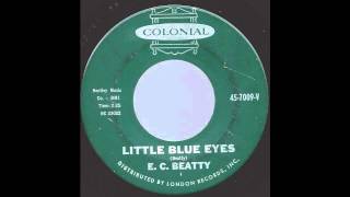 EC Beatty  Little Blue Eyes  60 Rockabilly on Colonial label [upl. by Oigaib848]