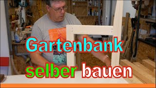 Gartenbank aus Kanthölzern selber bauen  DIY [upl. by Itsa]