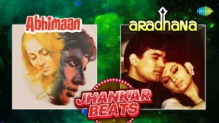 Abhimaan X Aradhana Jhankar Beats  Ab To Hai Tumse Har Khushi Apni  Teri Bindiya Re  Piya Bina [upl. by Ainomar]