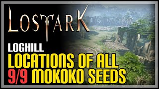 Loghill All Mokoko Seed Locations Lost Ark [upl. by Steere]