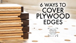 6 Ways to cover plywood edges  Which do you think is best [upl. by Winwaloe]