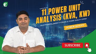 11 Enjoypowers Power Quality Course Power unit analysis KVA KW [upl. by Aleil702]