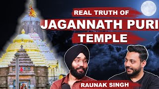 Mysteries Of Jagannath Puri Temple ft Raunak Singh  Realtalk Clips [upl. by Reuven141]