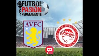 ASTON VILLA VS OLIMPIACOS EN VIVO 🔴 EUROPA CONFERENCE LEAGUE  PLAYOFFS  SEMIFINALES [upl. by Aneed238]