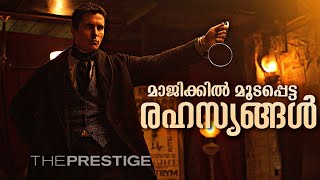 The Prestige 2006 Malayalam Explanation  Nolans Brilliant Magical Film  CinemaStellar [upl. by Toor]