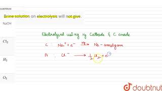 Brine solution on electrolysis will not give [upl. by Adnuahsal]