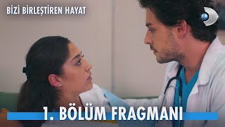 Bizi Birleştiren Hayat 1 Bölüm Fragmanı  9 EYLÜL PAZARTESİ BAŞLIYOR [upl. by Hare]