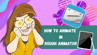 How To Animate in ROUGH ANIMATOR [upl. by Timmi554]