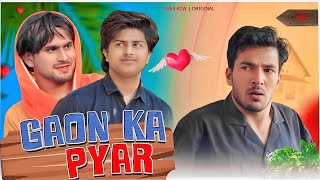 GAON KA PYAR  Team R2W [upl. by Salahcin]