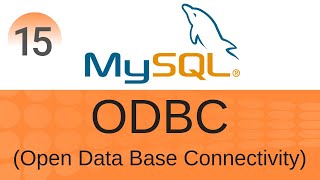 SQL Tutorial 15 ODBC  Open Database Connectivity with MySQL [upl. by Haggi]