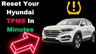 How to Reset Tire Pressure Light on a Hyundai 4 TPMS Sensor Reset Methods that WORK [upl. by Lancaster]