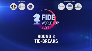 FIDE World Cup 2021  Round 3  Tiebreaks [upl. by Sena]