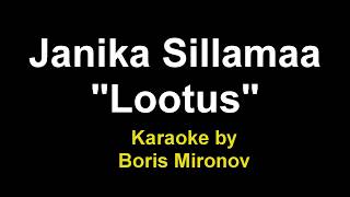 quotLootusquot Janika Sillamaa karaoke [upl. by Siraved831]