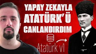 8 AY TEK VİDEODAYAPAY ZEKA İLE ATATÜRKÜN KİŞİLİĞİNİ VE SESİNİ KOPYALADIM EN GERÇEKÇİ YANITLI SES [upl. by Backler]