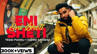 Eni Sheti Nhi Jatt Hath AundeTeggi PannuChar Din Da Je chauhndi Ae Fling NiNew Punjabi Song 2022 [upl. by Kant]