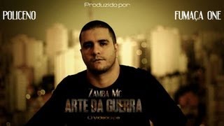 ZAMBA MC ARTE DA GUERRA VIDEOCLIPE OFICIAL HD [upl. by Nwahsed]