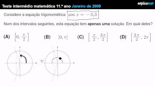 Trigonometria  Círculo Trigonométrico  Teste Intermédio 11º Ano [upl. by Cornel]