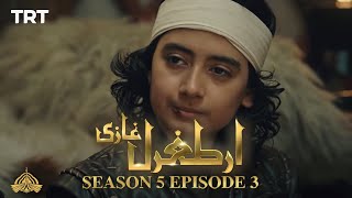 Ertugrul Ghazi Urdu  Episode 3  Season 5 [upl. by Nithsa]