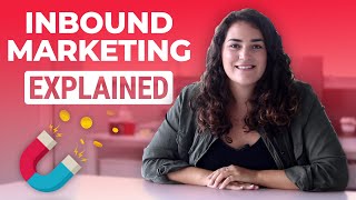 What Is Inbound Marketing Explained [upl. by Ymij]