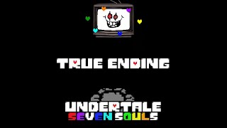 Undertale Seven Souls Omega Flowey Fight  True Ending [upl. by Pinebrook]