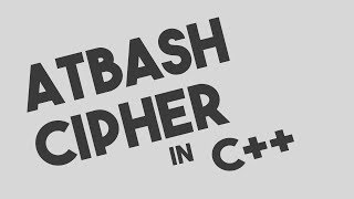 Atbash Cipher Encryption amp Decryption in C [upl. by Mikey591]