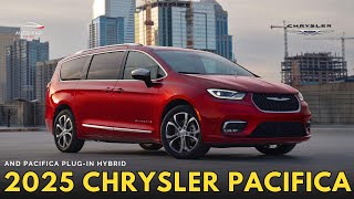 2025 Chrysler Pacifica amp Pacifica PlugIn Hybrid – Ultimate Family Minivan Redefined [upl. by Nollid905]