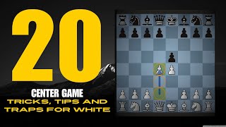 20 Tricks Tips and Traps for White in the Center Game With Danish Gambit [upl. by Lienhard]