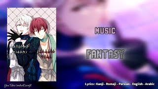 Natsum Minami amp Mido Torao  FANTASY  Lyrics  kan  rom  per  eng  arabic [upl. by Dieball196]