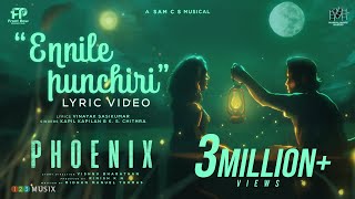 Ennile Punchiri Lyric Video  Phoenix  Sam CS  KS Chithra  Kapil Kapilan [upl. by Mandelbaum]