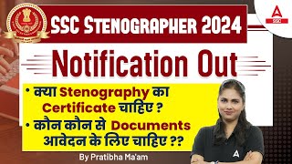 SSC Stenographer 2024 Notification  SSC Stenography Certificate Required By Pratibha Mam [upl. by Rahsab]