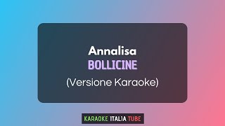 Annalisa  Bollicine  Karaoke Versione Karaoke [upl. by Pride105]