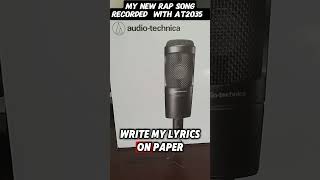 My NEW RAP Recorded on Audiotechnica Microphone rap producer newmusic hiphop rapper shorts [upl. by Ocsisnarf581]