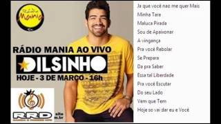 Dilsinho Cd Completo Radio Mania 2015  Gustavo Belo [upl. by Bose]