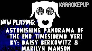 Daisy BerkowitzMarilyn Manson  Astonishing Panorama of the End TimesDEMO ver  Karaoke Version [upl. by Leuqim146]