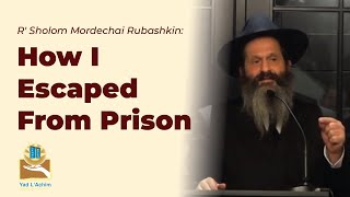 R Sholom Mordechai Rubashkin How I Escaped From Prison [upl. by Cul734]