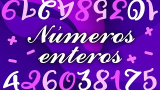 🌌 TODOS LOS TIPOS DE NÚMEROS ENTEROS 🌌 [upl. by Godrich]