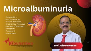 English Microalbuminuria  Understanding to Marker of Renal and CV Health  Medurstand by Prof Aziz [upl. by Pryor]