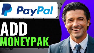 HOW TO ADD MONEYPAK TO PAYPAL 2024 [upl. by Anirbus259]