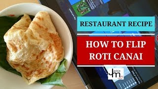 Jackie M  How to Flip Roti Canai [upl. by Eilah466]