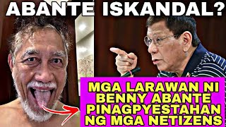 ISKANDAL BENNY ABANTE BASTOS NA LARAWAN KUMALAT MGA NETIZENS SUKANG SUKA FEELING MALINIS DEVL PLA [upl. by Eelirrem221]