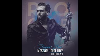 Massari  Real Love  Roger Zarzour Violin cover [upl. by Stroup]