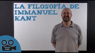 La Filosofía de Immanuel Kant [upl. by Olly]