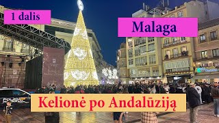 Kelionė po Andalūziją Malaga 1 dalis [upl. by Akeemat]