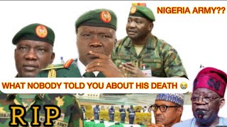 NIGERIA ARMY DISCLOSED EVERYTHING Chief Of Army Staff Is Dead WHAT NOBODY TOLD YOU Life Is Deep [upl. by Aneetsyrk]