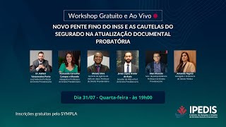 Workshop Novo pente fino do INSS [upl. by Biron]